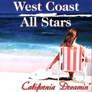 West Coast All Stars / California Dreamin&#039; (미개봉)