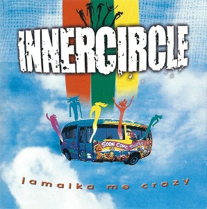[중고] Inner Circle / Jamaika Me Crazy