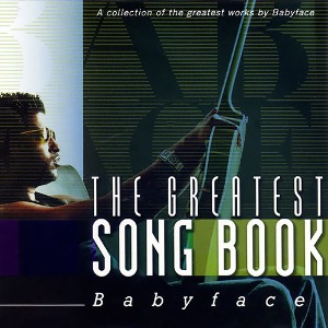 Babyface / The Greatest Song Book (미개봉)