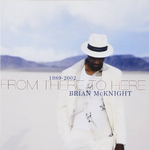 Brian Mcknight / From There To Here : 1989-2002 (미개봉)