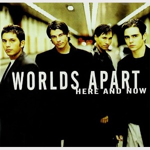 Worlds Apart / Here And Now (미개봉)