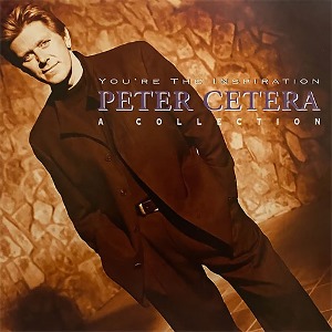 Peter Cetera / You&#039;re The Inspiration - A Collection (미개봉)