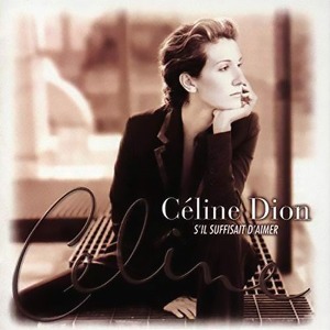 [중고] Celine Dion / S&#039;Il Suffisait D&#039;Aimer (수입)