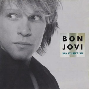 [중고] Bon Jovi / Say It Isn&#039;t So, Pt. 1 (Single)