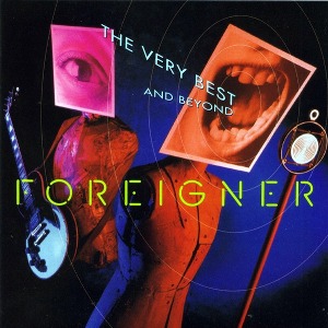 [중고] Foreigner / The Very Best And Beyond