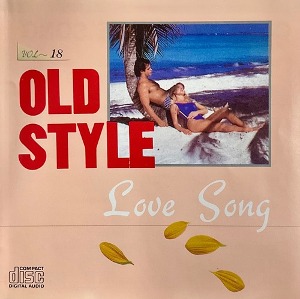 [중고] V.A. / Old Style, Love Song Vol.18 (일본수입)