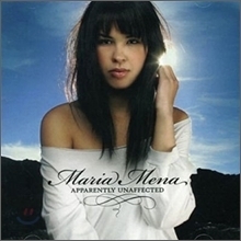 Maria Mena / Apparently Unaffected (미개봉)