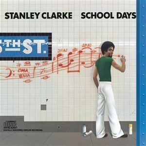 [중고] Stanley Clarke / School Days (수입)