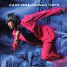 Kazuki Kato (카토 카즈키) / Easy Go (미개봉)