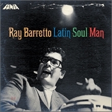 Ray Barretto / Latin Soul Man (미개봉)