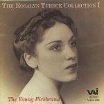 Rosalyn Tureck / The Rosalyn Tureck Collection, Vol. 1 - Young Firebrand (수입/미개봉/vaia1058)