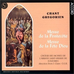 Dom Jean Claire /  Chant Gregorien : Messe De La Pentecote, Messe De La Fete Dieu (수입/미개봉/201482)