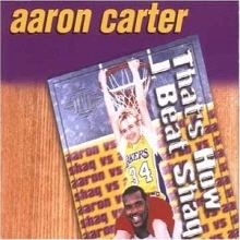 [중고] Aaron Carter / That&#039;s How I Beat Shaq (수입/Single/홍보용)