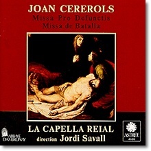 Jordi Savall / Cererols : Missa Pro Defunctis, Missa De Batalla (수입/미개봉/e8704)