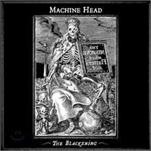 Machine Head / The Blackening (미개봉)