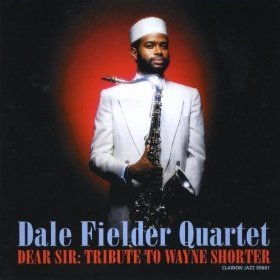 [중고] Dale Fielder / Dear Sir: Tribute To Wayne Shorter (수입)
