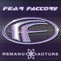 [중고] Fear Factory / Remanufacture (Cloning Technology)