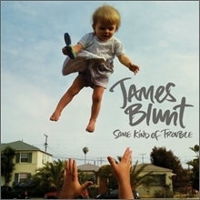 James Blunt / Some Kind Of Trouble (미개봉)