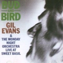 [중고] Gil Evans, The Monday Night Orchestra / Bud and Bird