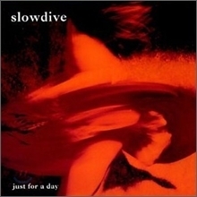 [중고] Slowdive / Just For A Day (수입)