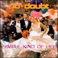 No Doubt / Simple Kind of Life (수입/미개봉/Single)