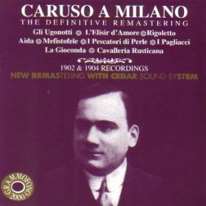 [중고] Enrico Caruso / Caruso a Milano - 1902 &amp; 1904 Recordings (수입/ab78542)