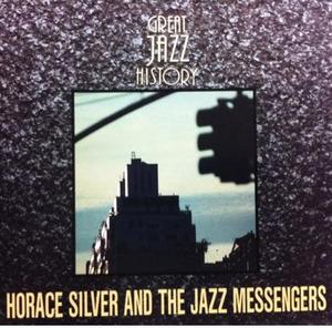 [중고] Horace Silver And The Jazz Messengers / Great Jazz History (일본수입)