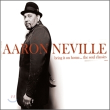 Aaron Neville / Bring It On Home... The Soul Classics (Digipack/미개봉)