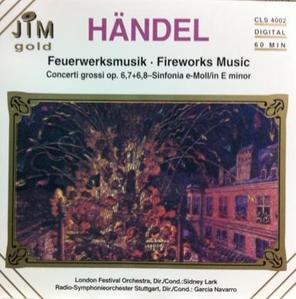 [중고] Garcia Navarro, Sidney Lark / Handel : Feurewerksmusik, Fireworks Music (수입/cls4002)