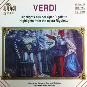[중고] Hans Zanotelli / Verdi : Highlights From The Opera Rigoletto (수입/cls4104)