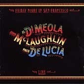 John Mclaughlin, Al Di Meola, Paco De Lucia / Friday Night In San Francisco (수입/미개봉)