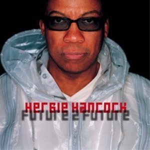 [중고] Herbie Hancock / Future 2 Future (수입) 