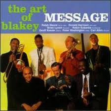 Art Blakey, Message / Art of Blakey (미개봉)