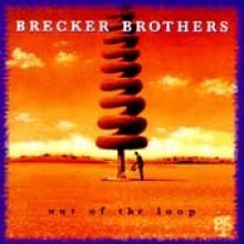 [중고] Brecker Brothers / Out Of The Loop (수입)