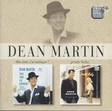 Dean Martin / This Time I M Swingin, Pretty Baby (수입/미개봉)
