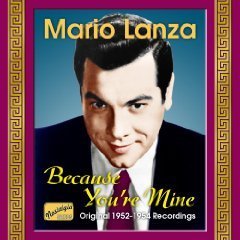 [중고] Mario Lanza / Mario Lanza - Because Your&#039;e Mine 1952-1954 (수입/8120784)