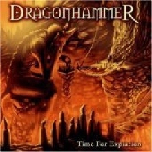 Dragonhammer / Time For Expiation (홍보용/미개봉)