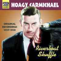 [중고] Hoagy Carmichael / Riverboat Shuffle (수입)