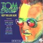 Tom Scott / Keep This Love Alive (수입/미개봉)