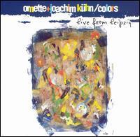 [중고] Ornette Coleman &amp; Joachim K&amp;uuml;hn / Colors: Live from Leipzig (수입)