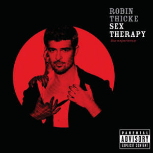 [중고] Robin Thicke / Sex Therapy: The Experience