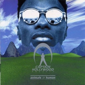 Captain Hollywood Project / Animals Or Human (미개봉)