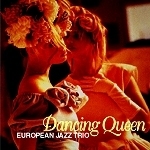 European Jazz Trio / Dancing Queen (미개봉)