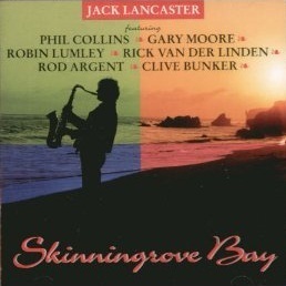 [중고] Jack Lancaster / Skinningrove Bay (수입)