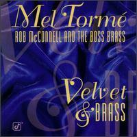 Mel Torme, Rob Mcconnell, The Boss Brass / Velvet &amp; Brass (수입/미개봉)