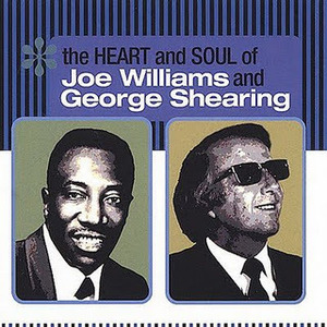 Joe Williams &amp; George Shearing / The Heart and Soul of Joe Williams and George Shearing (수입/미개봉)