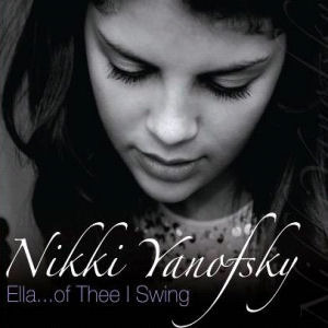 Nikki Yanofsky / Ella... Of Thee I Swing (미개봉/CD+DVD)