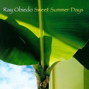 Ray Obiedo / Sweet Summer Days (수입/미개봉)