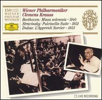 Clemens Krauss / Beethoven: Missa solemnis; Stravinsky: Pulcinella Suite; Dukas: L&#039;Apprenti Sorcier (수입/미개봉/2CD/4353292)