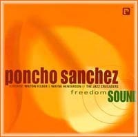 Poncho Sanchez / Freedom Sound (수입/미개봉)